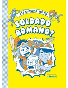 TE GUSTARIA SER UN SOLDADO ROMANO TE GUSTARIA SER UN SOLDADO ROMANO