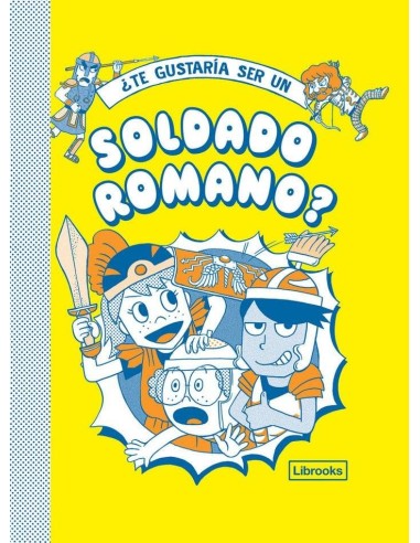 TE GUSTARIA SER UN SOLDADO ROMANO