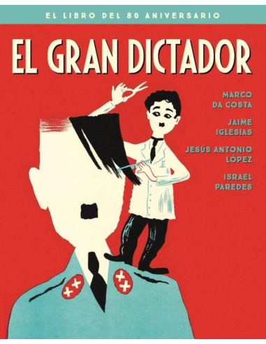GRAN DICTADOR,EL EDICION 80 ANIVERSARIO GRAN DICTADOR,EL EDICION 80 ANIVERSARIO