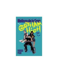 GOTHAM HIGH GOTHAM HIGH