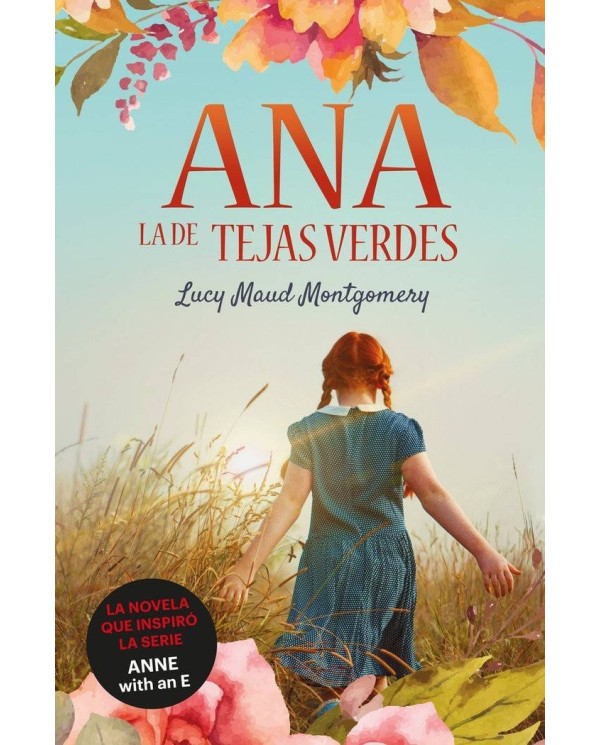 ANA LA DE TEJAS VERDES
