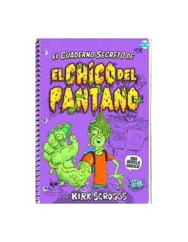 EL CUADERNO SECRETO DEL CHICO DEL PANTANO EL CUADERNO SECRETO DEL CHICO DEL PANTANO
