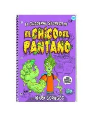 EL CUADERNO SECRETO DEL CHICO DEL PANTANO EL CUADERNO SECRETO DEL CHICO DEL PANTANO