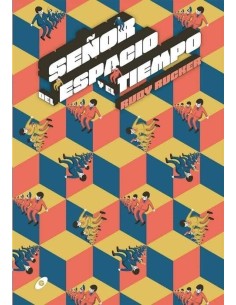 SEÑOR DEL ESPACIO Y EL TIEMPO