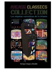 ARCADE CLASSICS COLLECTION: LAS MAQUINAS RECREATIVAS DE TU INFANCIA
