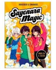 SAYONARA MAGIC. MAGOS EN EL COLEGIO