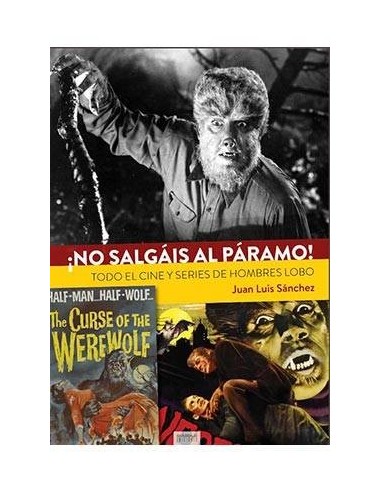 ¡NO SALGAIS AL PARAMO! TODO EL CINE Y SERIES DE HOMBRES LOBO.