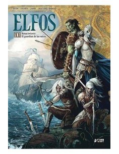 ELFOS 11. RENACIMIENTO / EL GUARDIAN DE LAS RAICES ELFOS 11. RENACIMIENTO / EL GUARDIAN DE LAS RAICES