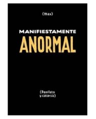 MANIFIESTAMENTE ANORMAL