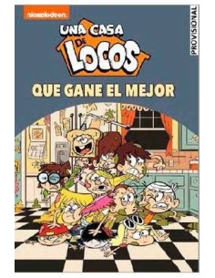 ¡QUE GANE EL MEJOR! (UNA CASA DE LOCOS 06. COMIC) ¡QUE GANE EL MEJOR! (UNA CASA DE LOCOS 06. COMIC)