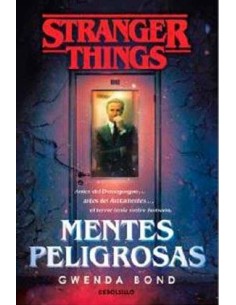 STRANGER THINGS. MENTES PELIGROSAS (BOLSILLO) STRANGER THINGS. MENTES PELIGROSAS (BOLSILLO)