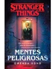 STRANGER THINGS. MENTES PELIGROSAS (BOLSILLO)