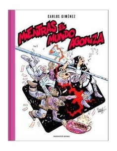 MIENTRAS EL MUNDO AGONIZA MIENTRAS EL MUNDO AGONIZA