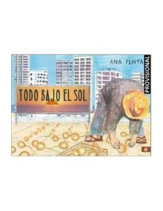 TODO BAJO EL SOL TODO BAJO EL SOL