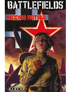 BATTLEFIELDS VOL. 6: MADRE PATRIA