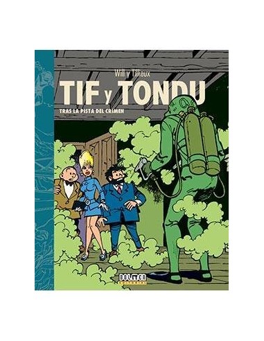 TIF Y TONDU. TRAS LA PISTA DEL CRIMEN