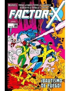 FACTOR-X 01. ¡BAUTISMO DE FUEGO! (MARVEL GOLD) FACTOR-X 01. ¡BAUTISMO DE FUEGO! (MARVEL GOLD)
