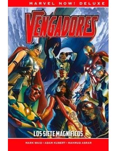 LOS VENGADORES DE MARK WAID 01. LOS SIETE MAGNIFICOS (MARVEL NOW! DELUXE) LOS VENGADORES DE MARK WAID 01. LOS SIETE MAGNIFICOS (MARVEL NOW! DELUXE)
