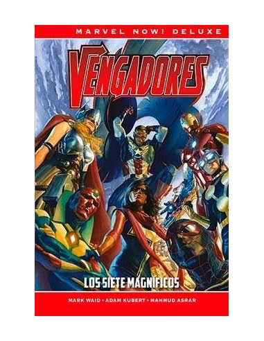 LOS VENGADORES DE MARK WAID 01. LOS SIETE MAGNIFICOS (MARVEL NOW! DELUXE)