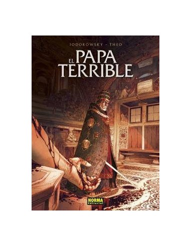 EL PAPA TERRIBLE. EDICIÓN INTEGRAL EL PAPA TERRIBLE. EDICIÓN INTEGRAL