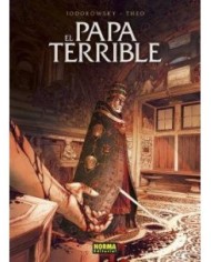 EL PAPA TERRIBLE. EDICIÓN INTEGRAL EL PAPA TERRIBLE. EDICIÓN INTEGRAL