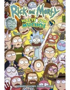 RICK Y MORTY. HAZTE CON MUCHOS