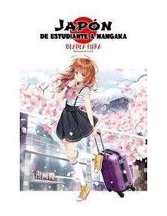 Planeta Manga: Japón: De estudiante a mangaka (novela ligera)