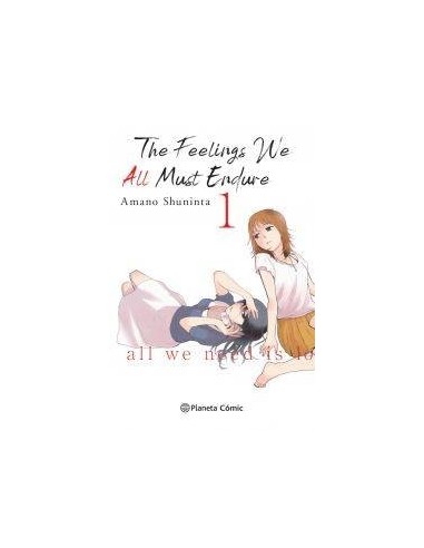 The feelings we all must endure nº 01/03 The feelings we all must endure nº 01/03