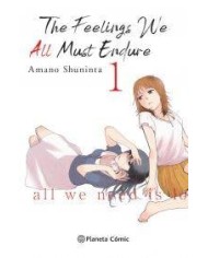 The feelings we all must endure nº 01/03 The feelings we all must endure nº 01/03