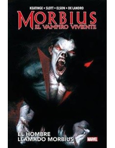 MORBIUS: EL VAMPIRO VIVIENTE. EL HOMBRE LLAMADO MORBIUS(MARVEL OMNIBUS) MORBIUS: EL VAMPIRO VIVIENTE. EL HOMBRE LLAMADO MORBIUS(MARVEL OMNIBUS)