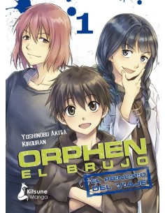 ORPHEN EL BRUJO: EL PRINCIPIO DEL VIAJE, VOL. 1  ORPHEN EL BRUJO: EL PRINCIPIO DEL VIAJE, VOL. 1