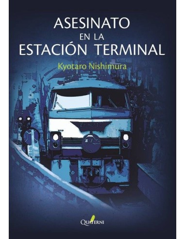 ASESINATO EN LA ESTACIÓN TERMINAL  ASESINATO EN LA ESTACIÓN TERMINAL