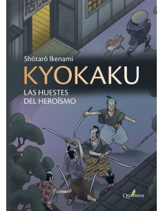 KYOKAKU. BIENHECHORES Y BANDIDOS