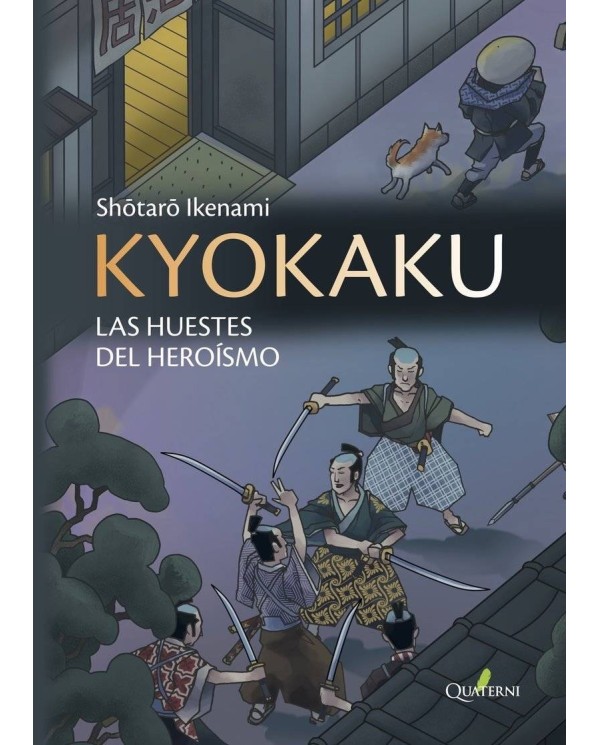 KYOKAKU. BIENHECHORES Y BANDIDOS