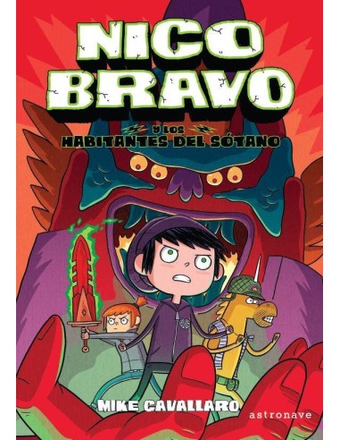 NICO BRAVO Y LOS HABITANTES DEL SÓTANO (NICO BRAVO 2) NICO BRAVO Y LOS HABITANTES DEL SÓTANO (NICO BRAVO 2)
