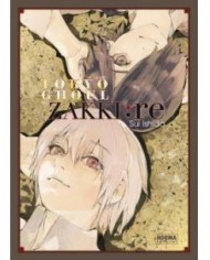TOKYO GHOUL: RE ZAKKI TOKYO GHOUL: RE ZAKKI