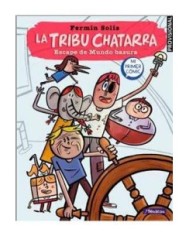 LA TRIBU CHATARRA. ESCAPE DE MUNDO BASURA