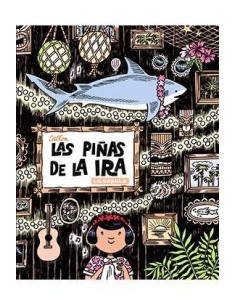 LAS PIÑAS DE LA IRA