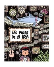 LAS PIÑAS DE LA IRA