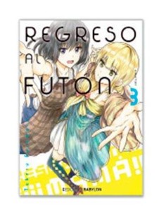 REGRESO AL FUTON 03 REGRESO AL FUTON 03
