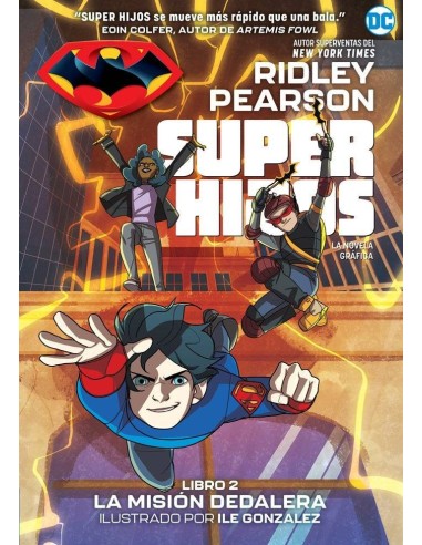 SUPERHIJOS LA MISION DEDALERA