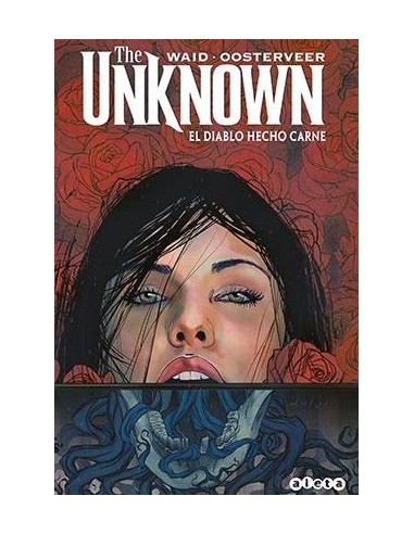 THE UNKNOWN: EL DIABLO HECHO CARNE