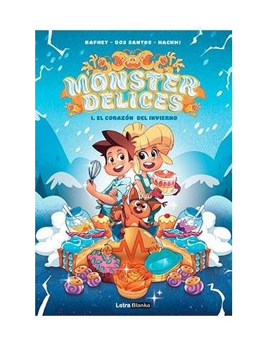 MONSTER DELICES 01. EL CORAZON DEL INVIERNO MONSTER DELICES 01. EL CORAZON DEL INVIERNO
