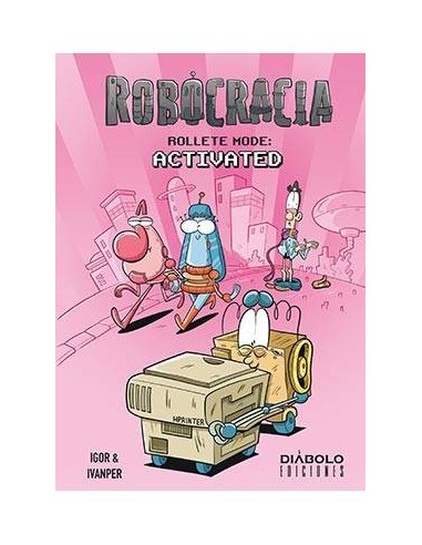 ROBOCRACIA. ROLLETE MODE: ACTIVATED