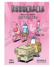 ROBOCRACIA. ROLLETE MODE: ACTIVATED