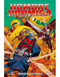 HOMBRE HORMIGA: MUNDO COLMENA HOMBRE HORMIGA: MUNDO COLMENA