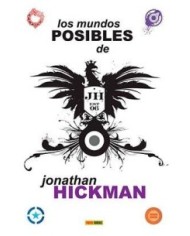 LOS MUNDOS POSIBLES DE JONATHAN HICKMAN