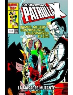 LA IMPOSIBLE PATRULLA-X 07. LA MASACRE MUTANTE (MARVEL GOLD) LA IMPOSIBLE PATRULLA-X 07. LA MASACRE MUTANTE (MARVEL GOLD)