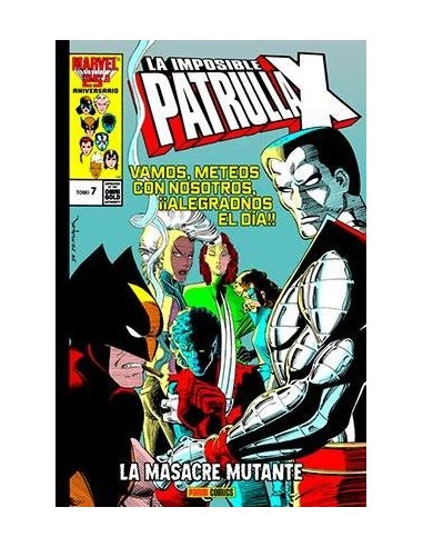 LA IMPOSIBLE PATRULLA-X 07. LA MASACRE MUTANTE (MARVEL GOLD)