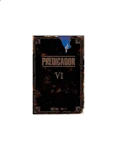 Predicador vol. 6 (Edición deluxe)